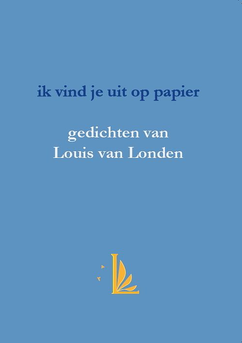 Foto van Ik vind je uit op papier - louis van londen - paperback (9789493155053)