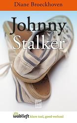 Foto van Johnny stalker - diane broeckhoven - ebook (9789460013041)