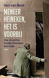 Foto van Meneer heineken, het is voorbij - gert van beek - ebook (9789026327254)