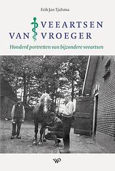 Foto van Veeartsen van vroeger - erik jan tjalsma - ebook