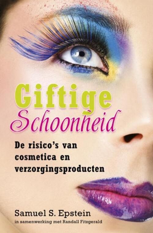 Foto van Giftige schoonheid - randall fitzgerald, samuel epstein - ebook (9789020299588)