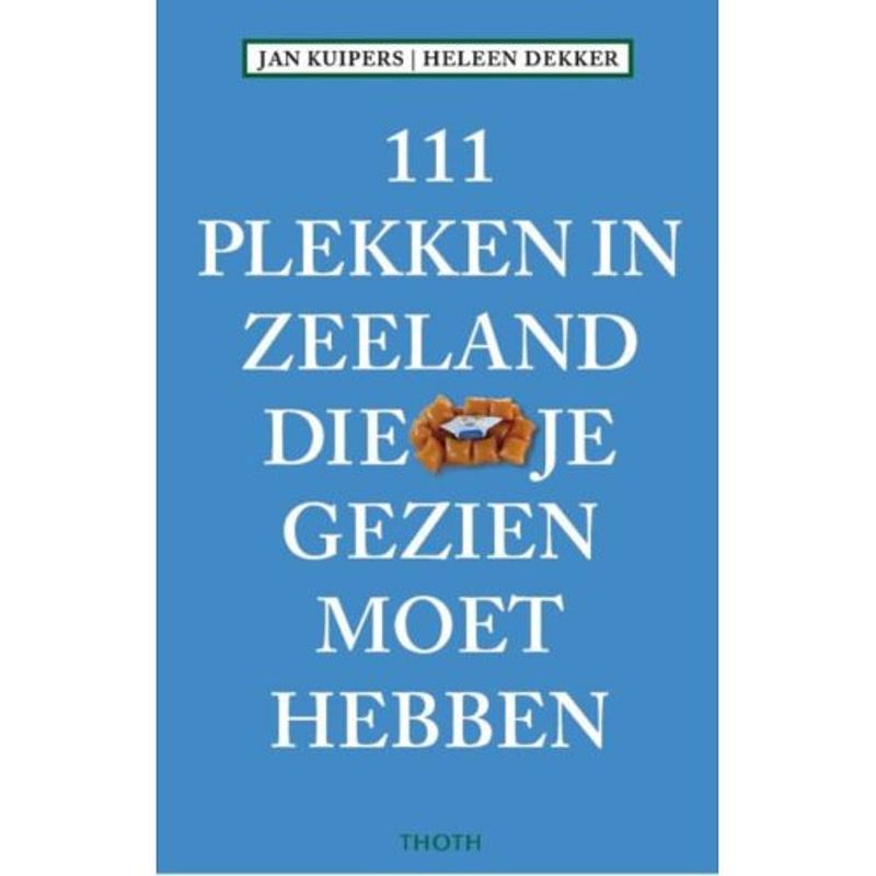 Foto van 111 plekken in zeeland die je gezien moet hebben