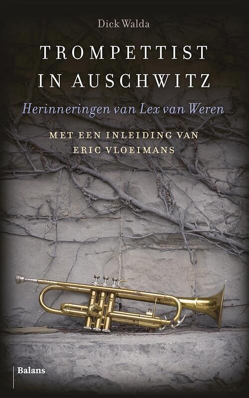 Foto van Trompettist in auschwitz - dick walda - ebook (9789463820905)