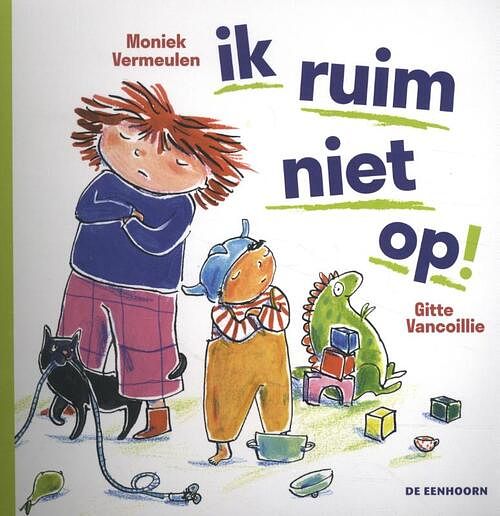 Foto van Ik ruim niet op! - moniek vermeulen - kartonboekje;kartonboekje (9789462915527)