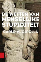 Foto van De wetten van menselijke stupiditeit - carlo m. cipolla - ebook (9789048530465)