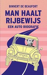 Foto van Man haalt rijbewijs - binnert de beaufort - ebook (9789044626087)