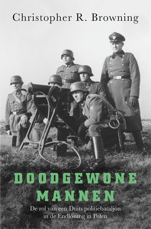 Foto van Doodgewone mannen - christopher r. browning - ebook (9789401917230)