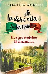 Foto van Een groet uit het hiernamaals - valentina morelli - ebook