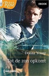 Foto van Tot de zon opkomt - donna young - ebook