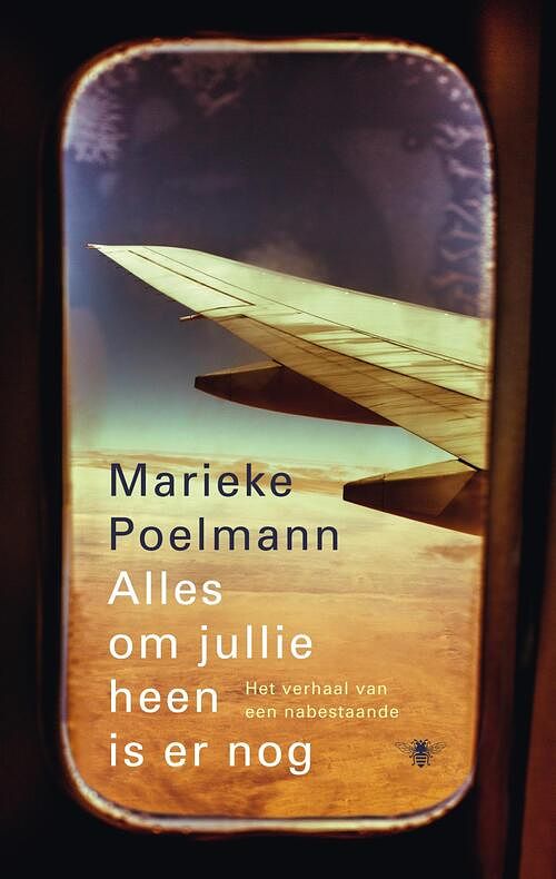 Foto van Alles om jullie heen is er nog - marieke poelmann - ebook (9789023490050)