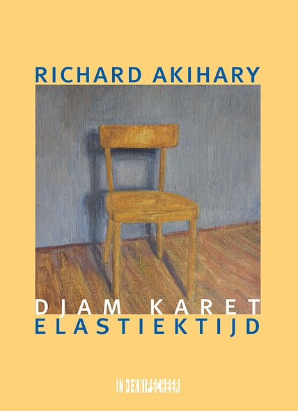 Foto van Djam karet / elastiektijd - richard akihary - paperback (9789493214835)