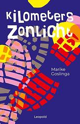 Foto van Kilometers zonlicht - marike goslinga - paperback (9789025883560)