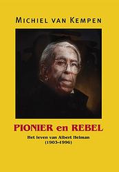 Foto van Pionier en rebel - michiel van kempen - paperback (9789493214606)