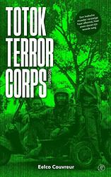 Foto van Totok terror corps - eelco couvreur - paperback (9789029545549)