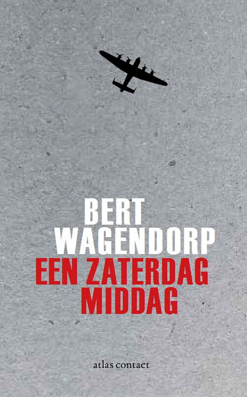 Foto van Een zaterdagmiddag - bert wagendorp - ebook (9789025448745)