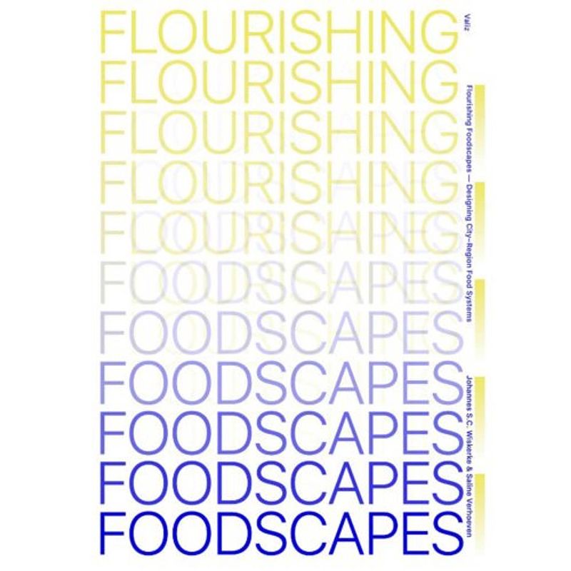 Foto van Flourishing foodscapes