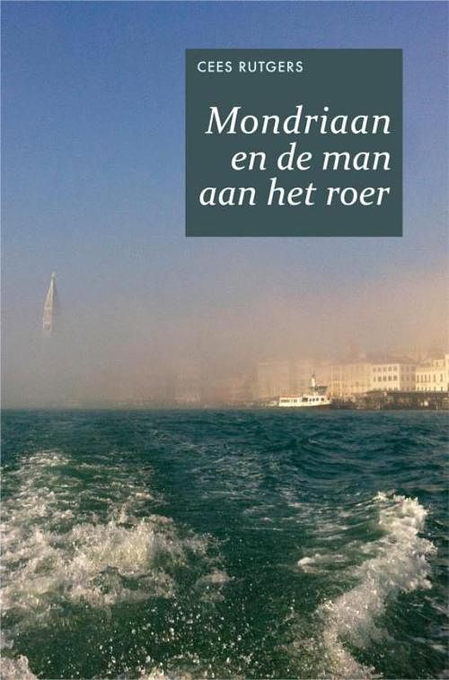 Foto van Mondriaan en de man aan het roer - cees rutgers - ebook