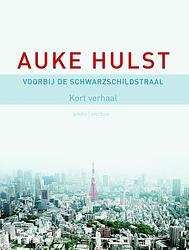 Foto van Voorbij de schwarzschildstraal - auke hulst - ebook