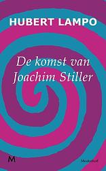 Foto van De komst van joachim stiller - hubert lampo - ebook (9789460230295)