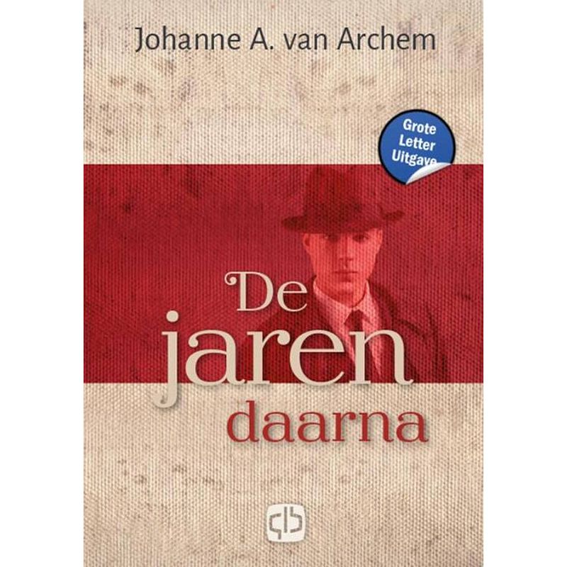 Foto van De jaren daarna