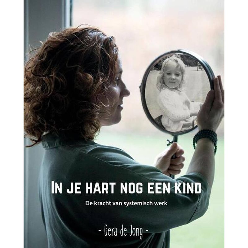 Foto van In je hart nog een kind