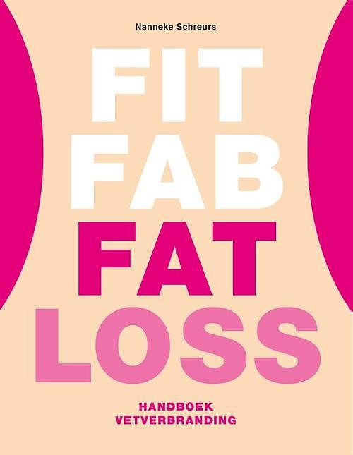 Foto van Fit fab fatloss - nanneke schreurs - ebook