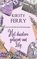 Foto van Het duistere geheim van lily - kirsty ferry - paperback (9789493265523)