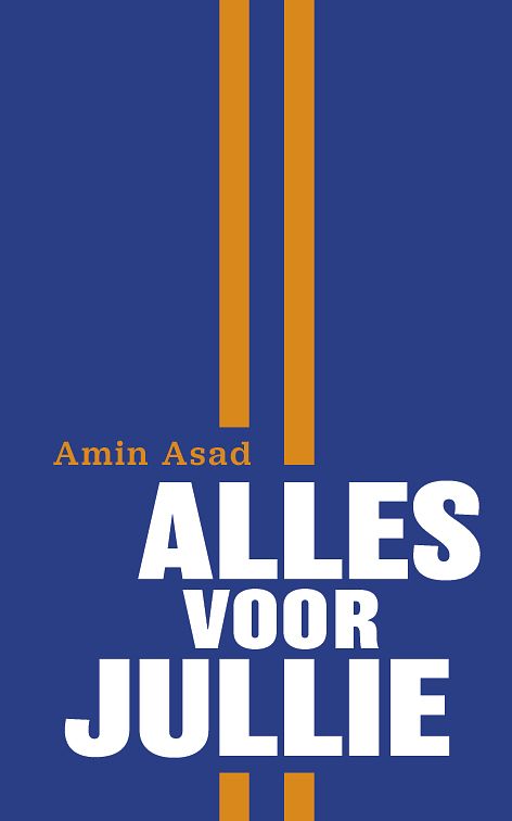 Foto van Alles voor jullie - amin asad - hardcover (9789463264570)