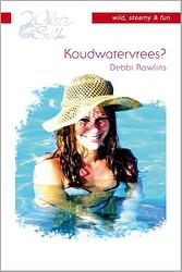 Foto van Koudwatervrees? - debbi rawlins - ebook