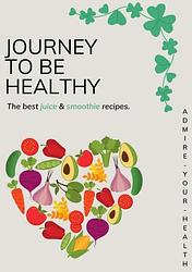 Foto van Journey to be healthy - admire your health - ebook (9789403671550)