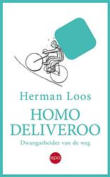 Foto van Homo deliveroo - herman loos - ebook (9789462673151)