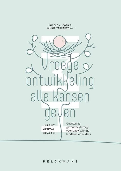 Foto van Vroege ontwikkeling alle kansen geven - nicole vliegen, yannic verhaest - paperback (9789463372169)