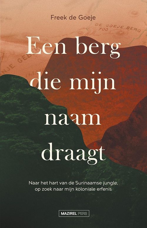 Foto van Een berg die mijn naam draagt - freek de goeje - ebook