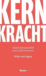 Foto van Kernkracht - dries van ingen - paperback (9789024429424)