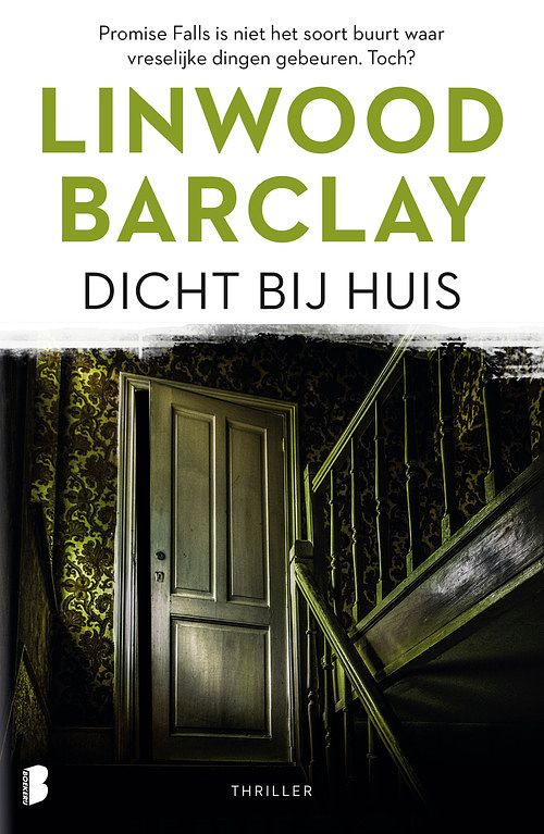 Foto van Dicht bij huis - linwood barclay - ebook (9789460928222)