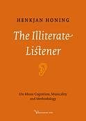 Foto van The illiterate listener - henkjan honing - ebook (9789048526987)