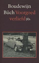 Foto van Voorgoed verliefd - boudewijn büch - ebook (9789029581097)