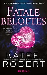 Foto van Fatale beloftes - katee robert - ebook (9789021464190)