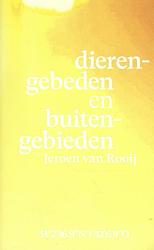Foto van Dierengebeden en buitengebieden - jeroen van rooij - paperback (9789079202706)