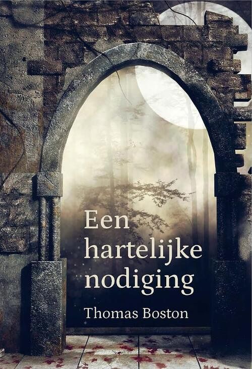 Foto van Een hartelijk welkom - thomas boston - paperback (9789087189518)