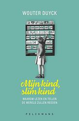 Foto van Mijn kind, slim kind - wouter duyck - ebook