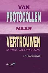 Foto van Van protocollen naar vertrouwen - dirk jan verheijen - paperback (9789492939982)