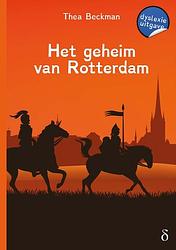 Foto van Het geheim van rotterdam - thea beckman - paperback (9789463245326)