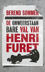 Foto van De onweerstaanbare val van henri furet - berend sommer - ebook (9789044637205)