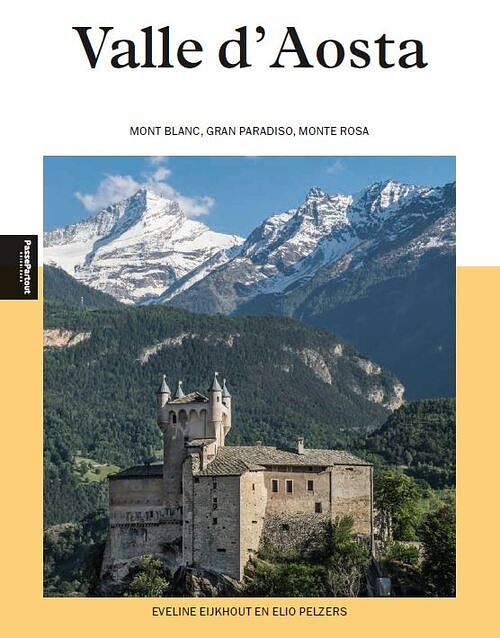 Foto van Valle d'saosta - elio pelzers, eveline eijkhout - paperback (9789493201033)