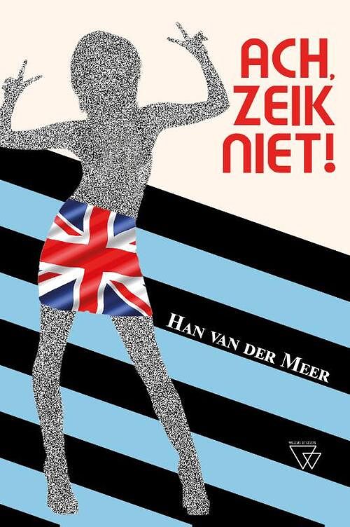 Foto van Ach, zeik niet! - han van der meer - paperback (9789493306608)