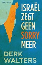 Foto van Israel zegt geen sorry meer - derk walters - ebook (9789000360437)