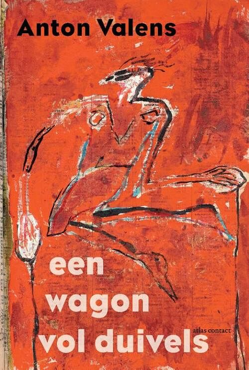 Foto van Een wagon vol duivels - anton valens - paperback (9789025453640)