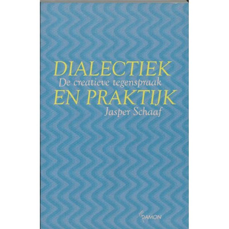 Foto van Dialectiek en praktijk