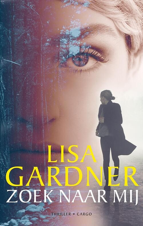 Foto van Zoek naar mij - lisa gardner - ebook (9789403153605)